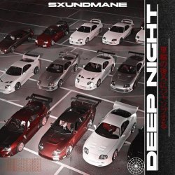 SXUNDMANE - Deep Night