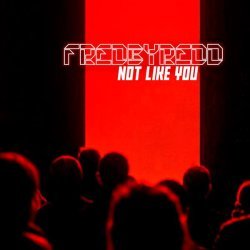 fredbydredd - Not like you