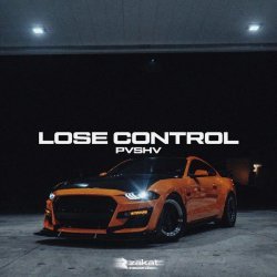 PVSHV - Lose Control