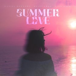 Daniel Santoro, Boostereo, Sven Falk - Summer Love