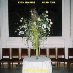 Kito Jempere - The Sound Of Love ft. Hard Ton