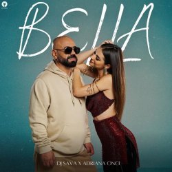 Dj Sava, Adriana Onci - Bella