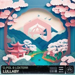 G-Pol, Loxxter - LULLABY (Extended Mix)