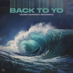 Vadim Adamov, Dinamixx - Back To You