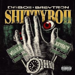 Daboii, BabyTron - ShittyBoii