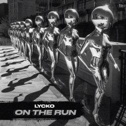 Lycko - On The Run