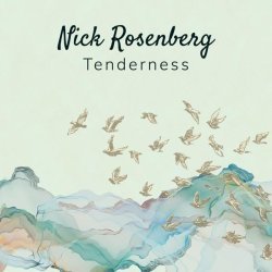 Nick Rosenberg - Tenderness