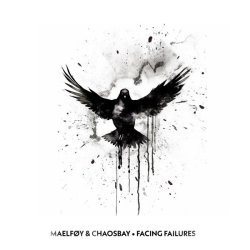 Maelføy, Chaosbay - Facing Failures