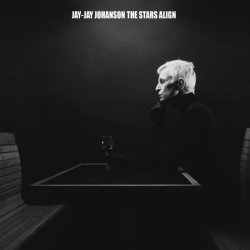 Jay-Jay Johanson - The Stars Align