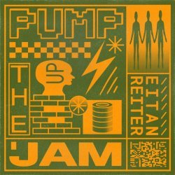 Eitan Reiter - Pump Up The Jam (Club Mix)