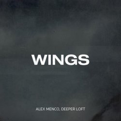 Alex Menco, Deeper Loft - Wings