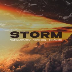 Vadim Adamov, Venteris, Dinamixx - Storm