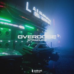 STRACURE - Overdose