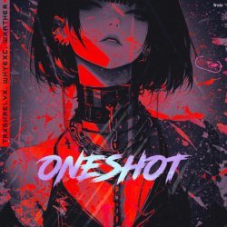 trxshrelvx, whyexc, wxather - ONESHOT