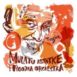 Mulatu Astatqé, Hoodna Orchestra - Delilah