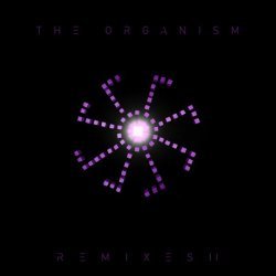 The Organism