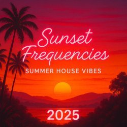 Miki Ripe - Sunset Frequencies: Summer House Vibes 2025