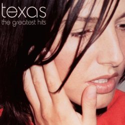 Texas - The Greatest Hits