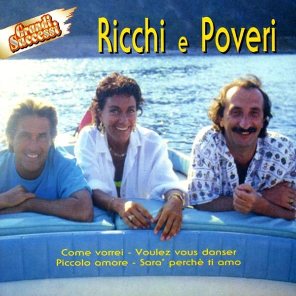 Ricchi e Poveri - Ricchi E Poveri - Grandi Successi