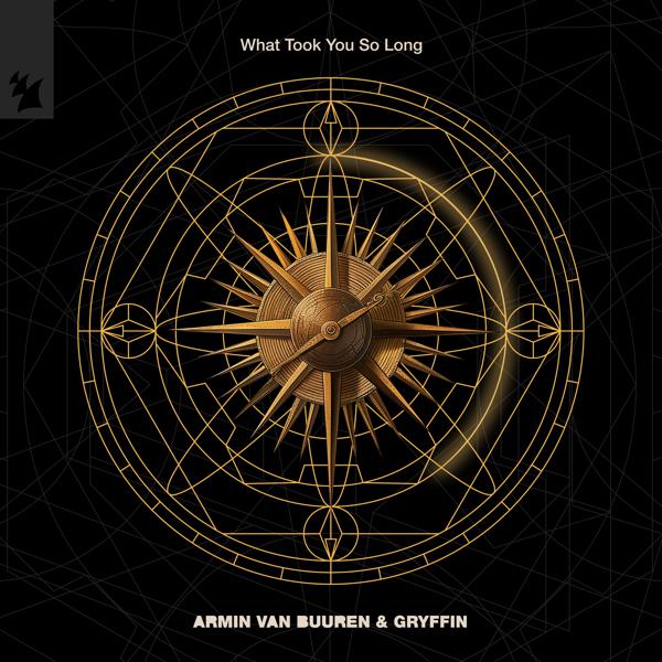 Armin Van Buuren, Gryffin - What Took You So Long